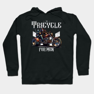 Trike - The tricycle for men Hoodie